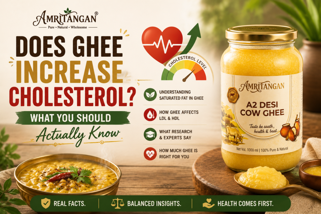 Does Ghee Increase Cholesterol